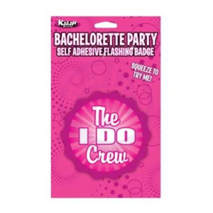 Bachelorette Party Self Adhesive Flashing Badge - the I Do Crew